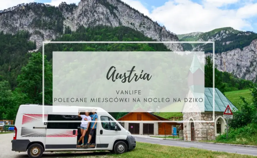 Gdzie leży Austria? Trasy z Polski i podróż kamperem
